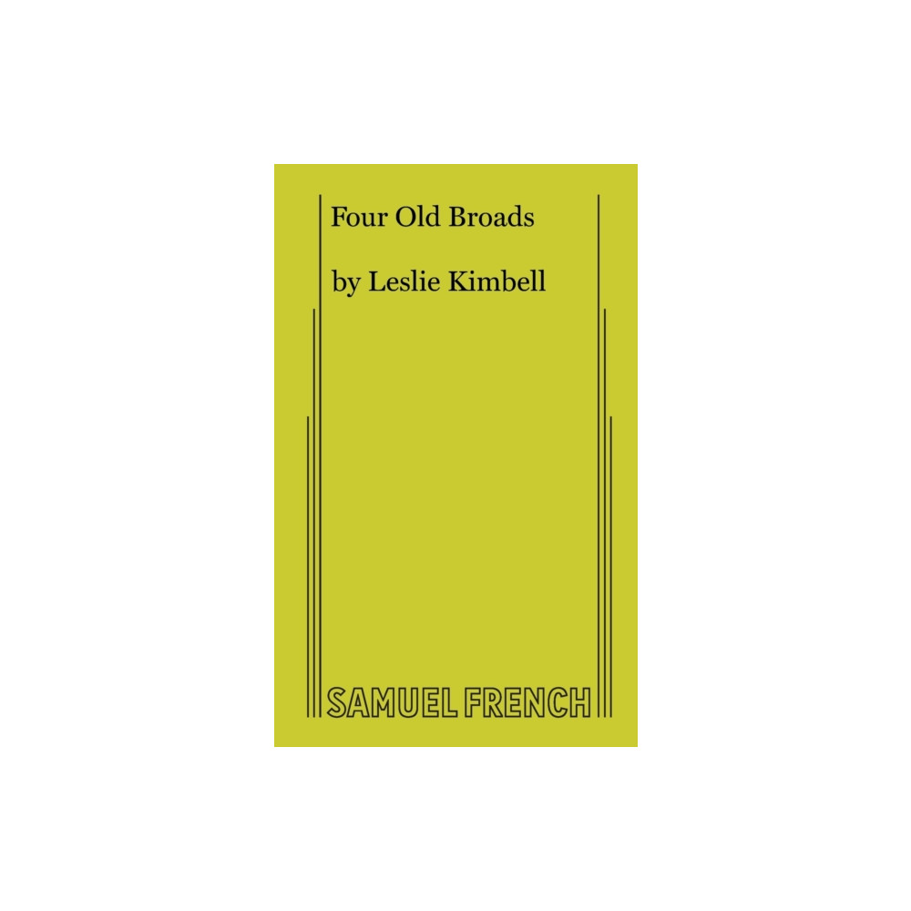 Four Old Broads (häftad, english) Samuel French Ltd