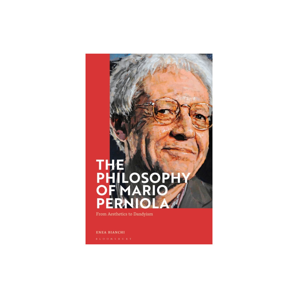 The Philosophy of Mario Perniola (inbunden, english) Bloomsbury Publishing PLC