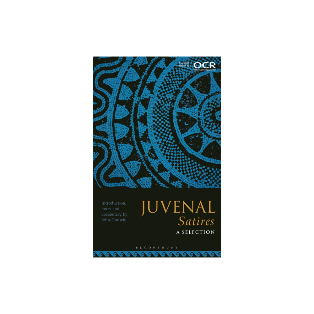 Juvenal Satires: A Selection (häftad, english) Bloomsbury Publishing PLC