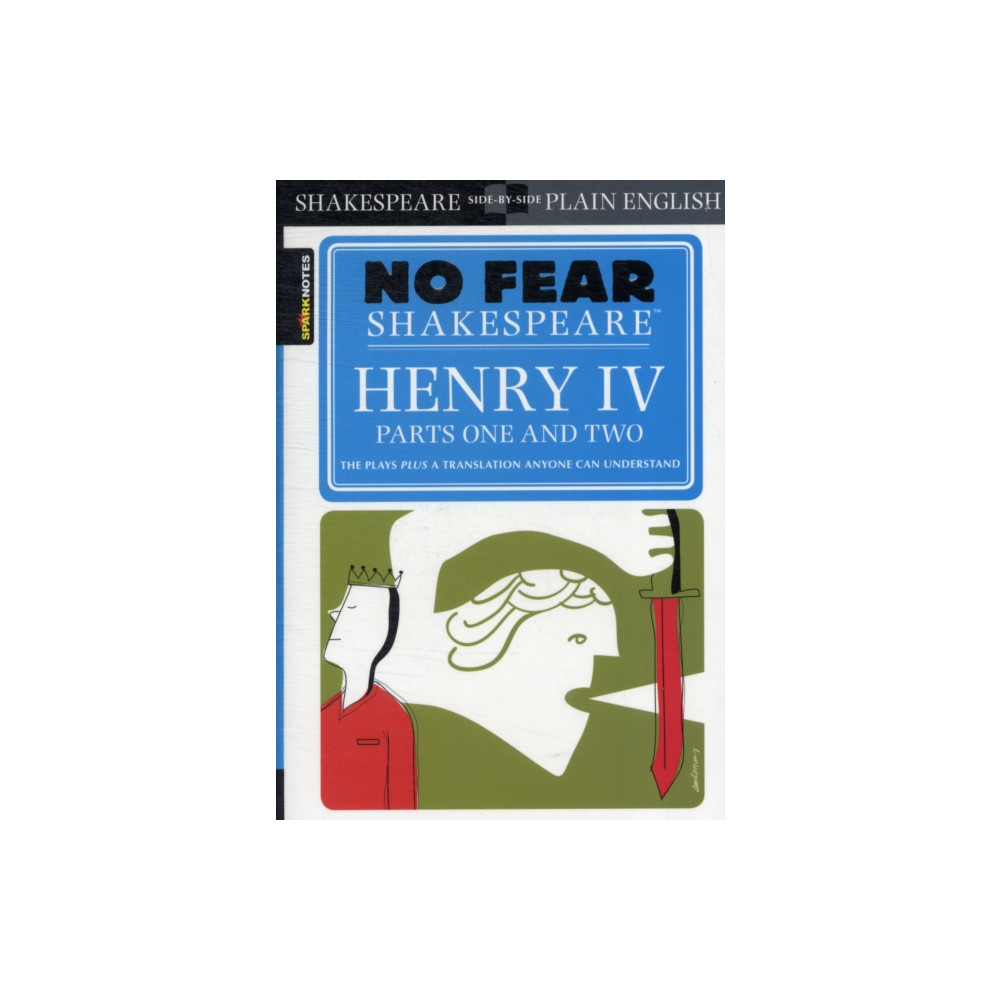 SPARK Henry IV Parts One and Two (No Fear Shakespeare) (häftad, eng)