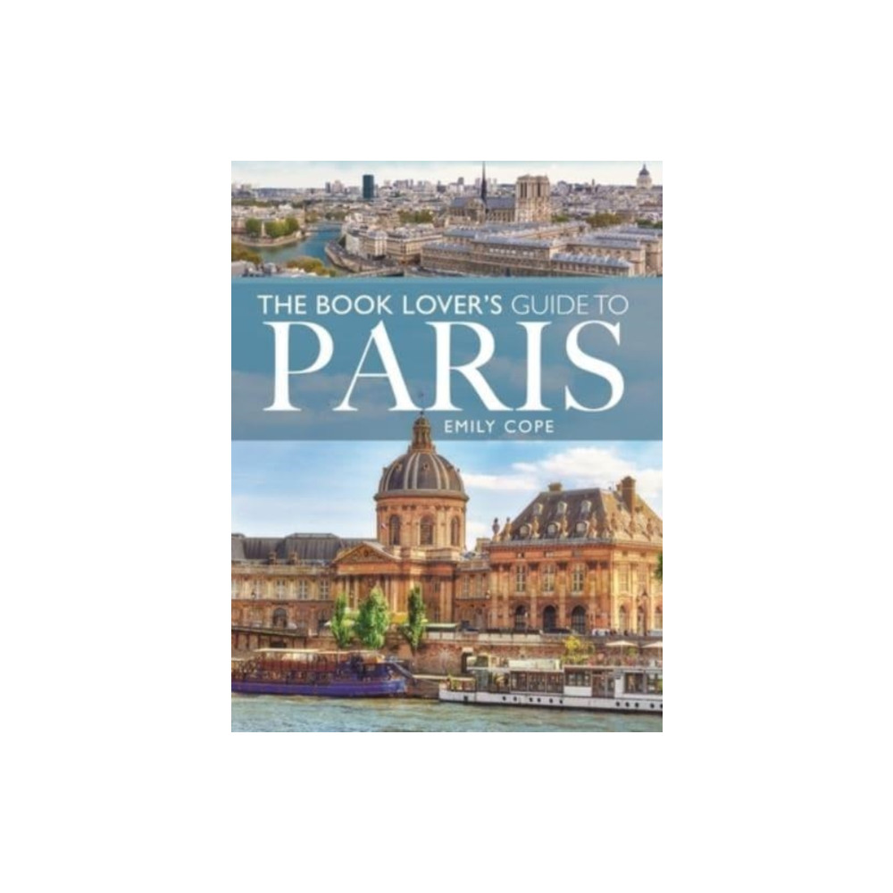 The Book Lover's Guide to Paris (häftad, eng)