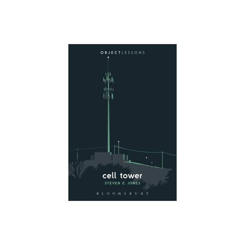 Cell Tower (häftad, english) Bloomsbury Publishing PLC