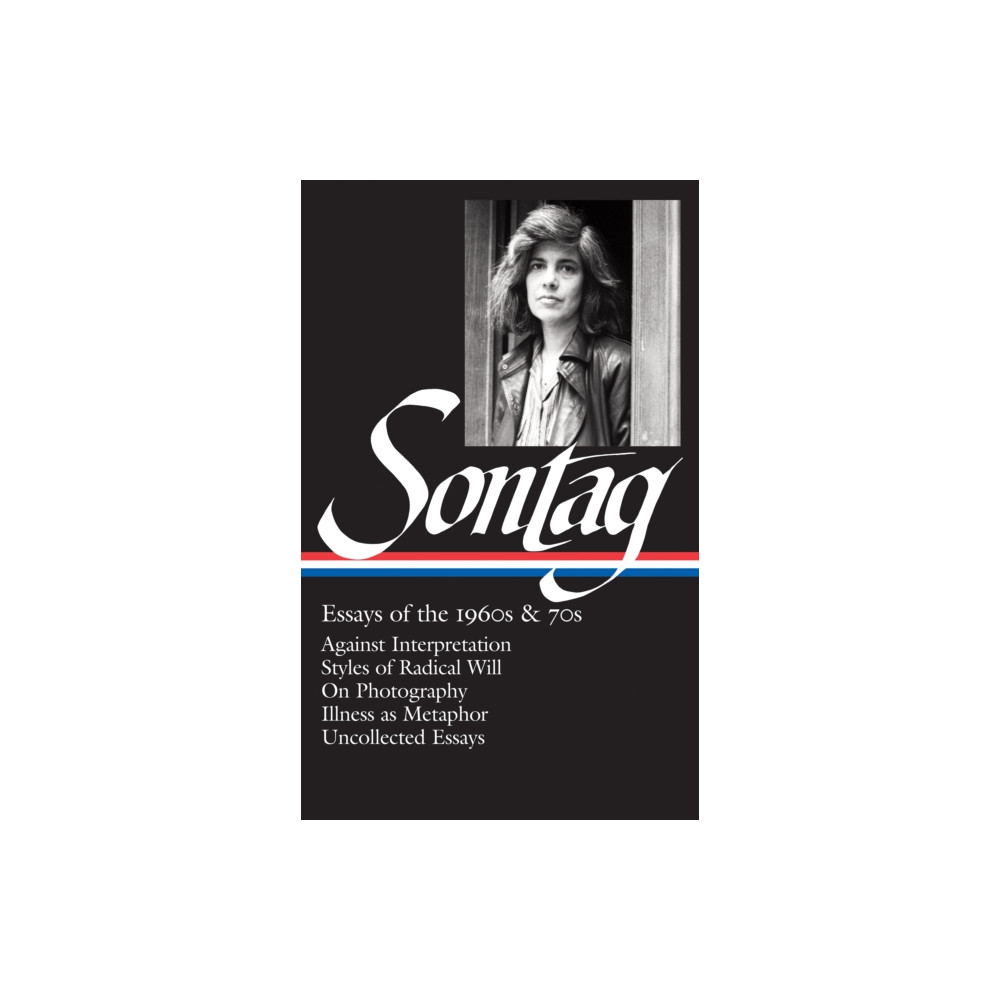 Susan Sontag: Essays of the 1960s & 70s (LOA #246) (inbunden, english) The Library of America