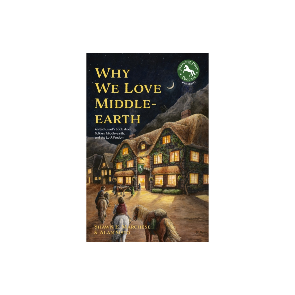 Why We Love Middle-earth (häftad, english) Yellow Pear Press