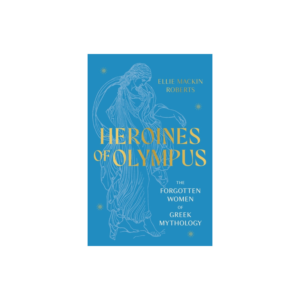 Heroines of Olympus (häftad, eng)