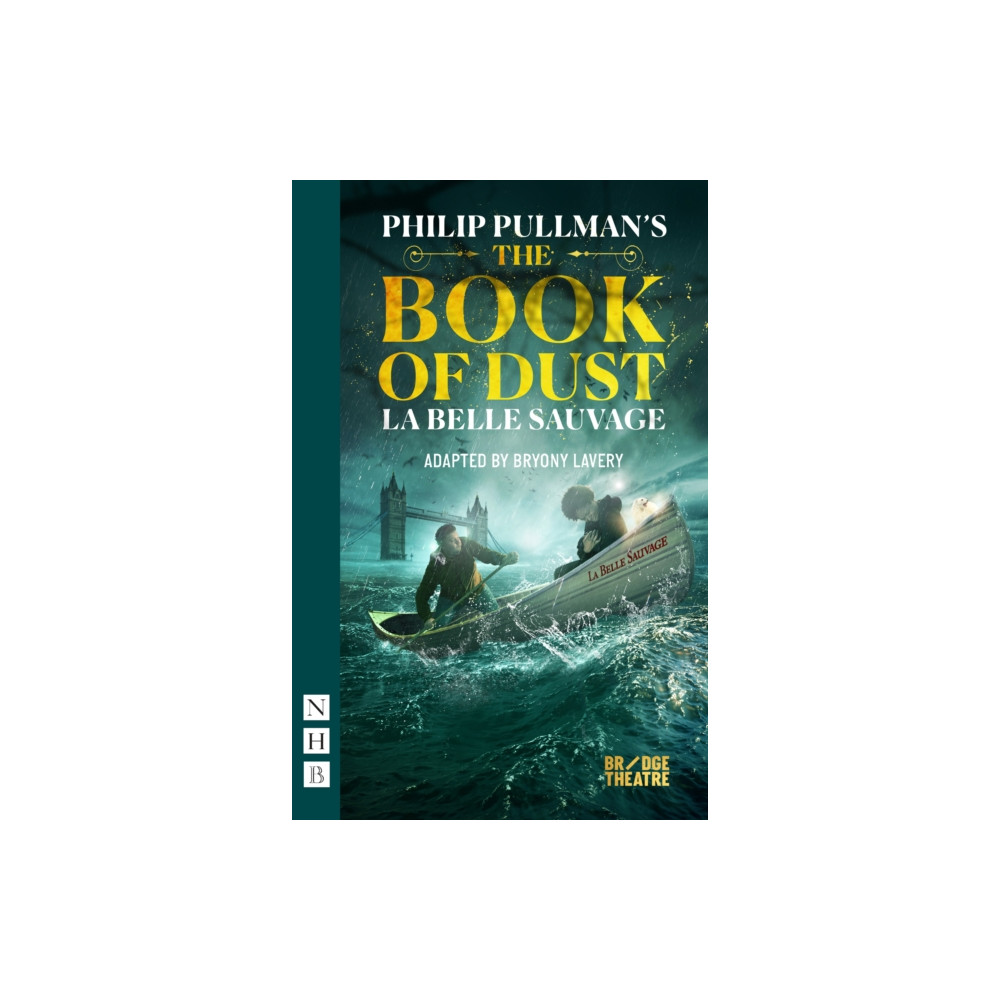 The Book of Dust – La Belle Sauvage (häftad, english) Nick Hern Books