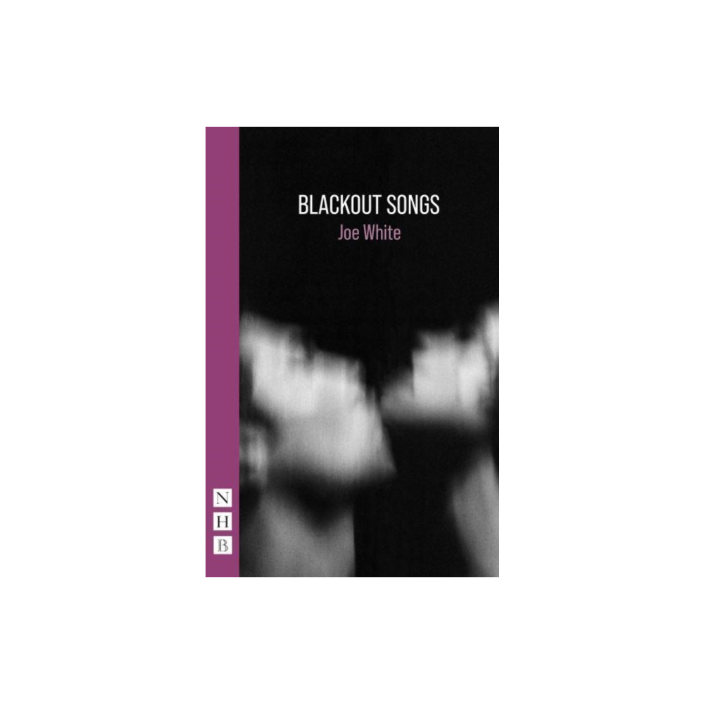 Blackout Songs (häftad, english) Nick Hern Books