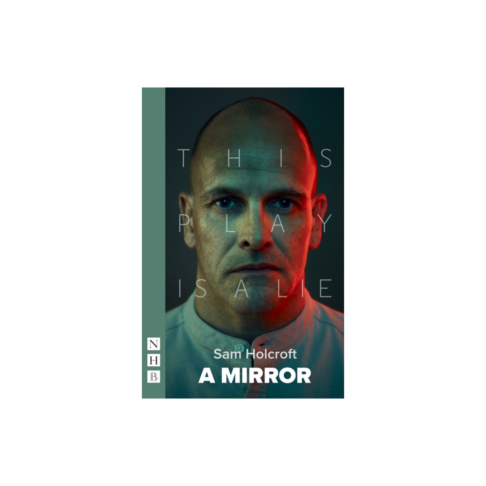 A Mirror (häftad, english) Nick Hern Books