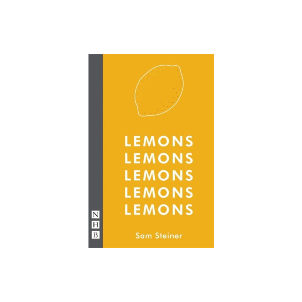 Lemons Lemons Lemons Lemons Lemons (häftad, english) Nick Hern Books