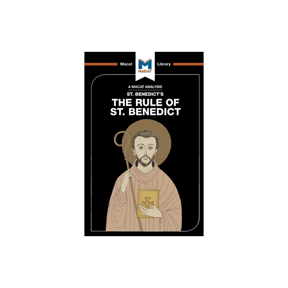 Macat International Limited An Analysis of St. Benedict's The Rule of St. Benedict (häftad, eng)