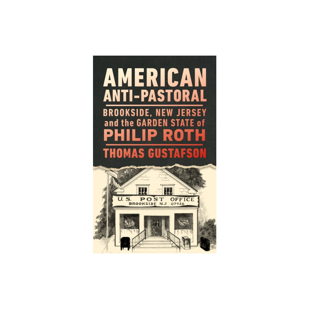 Rutgers University Press American Anti-Pastoral (häftad, eng)