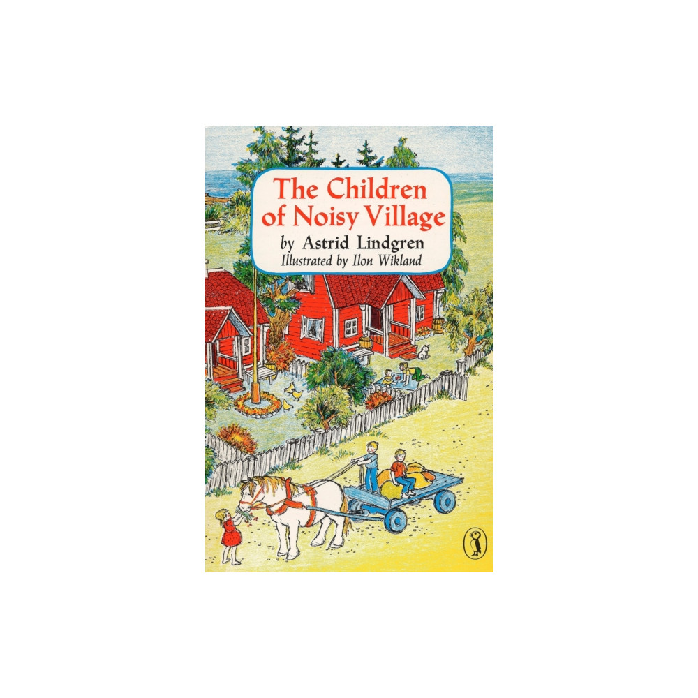 The Children of Noisy Village (häftad, english) Penguin Putnam Inc