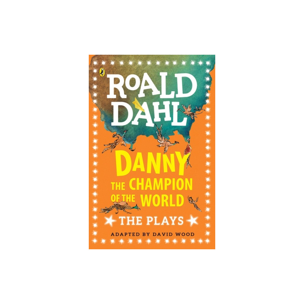 Danny the Champion of the World (häftad, english) Penguin Random House Children's UK