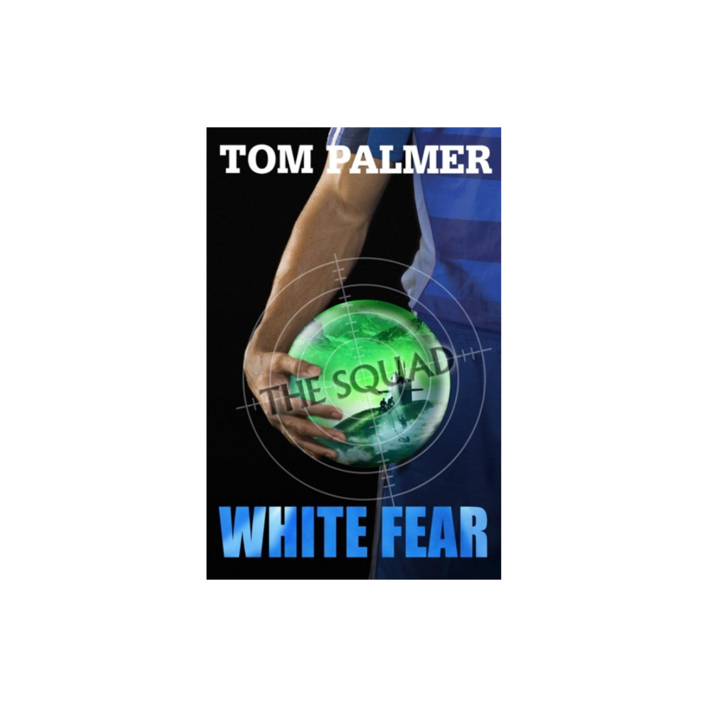 The Squad: White Fear (häftad, english) Penguin Random House Children's UK