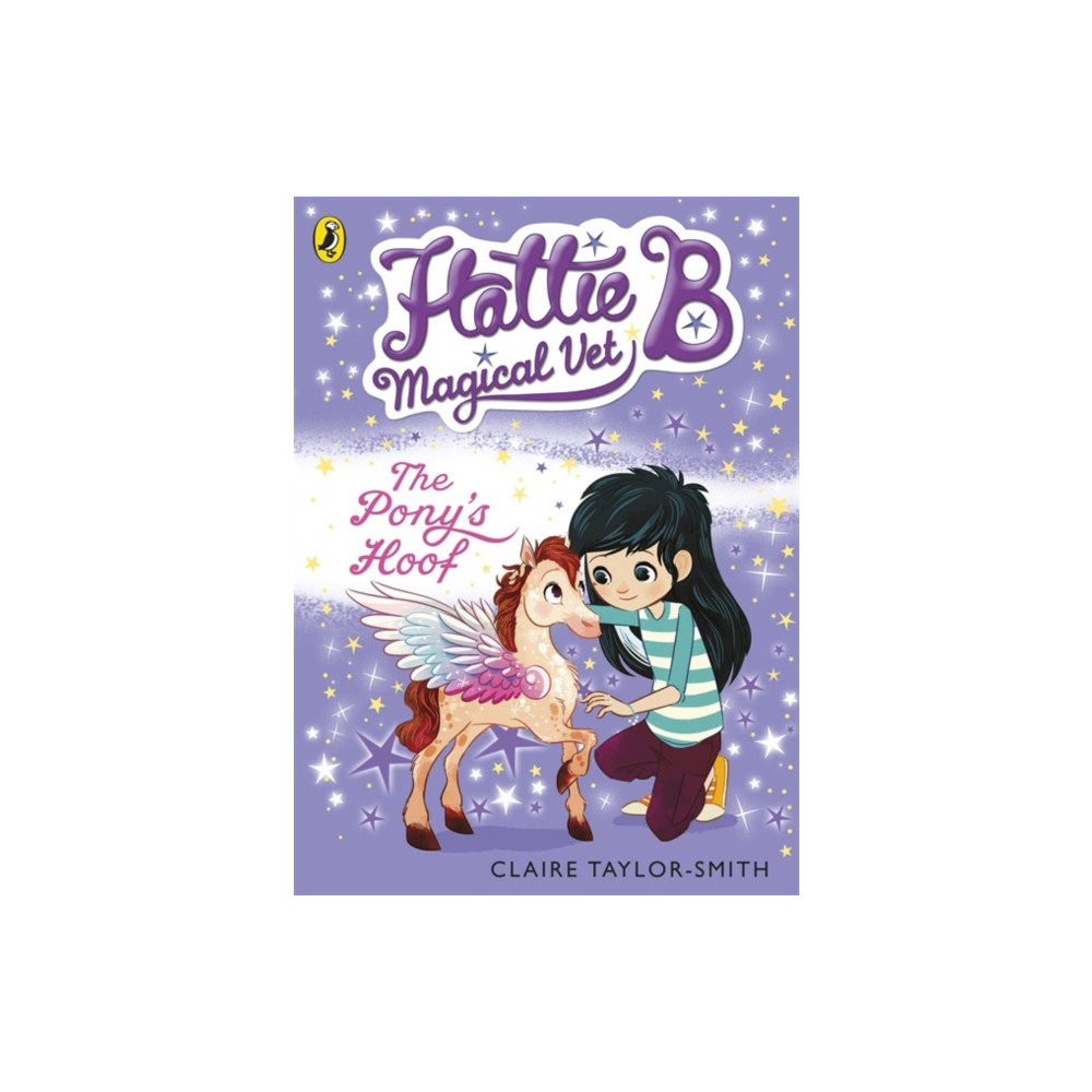 Hattie B, Magical Vet: The Pony's Hoof (Book 5) (häftad, english) Penguin Random House Children's UK