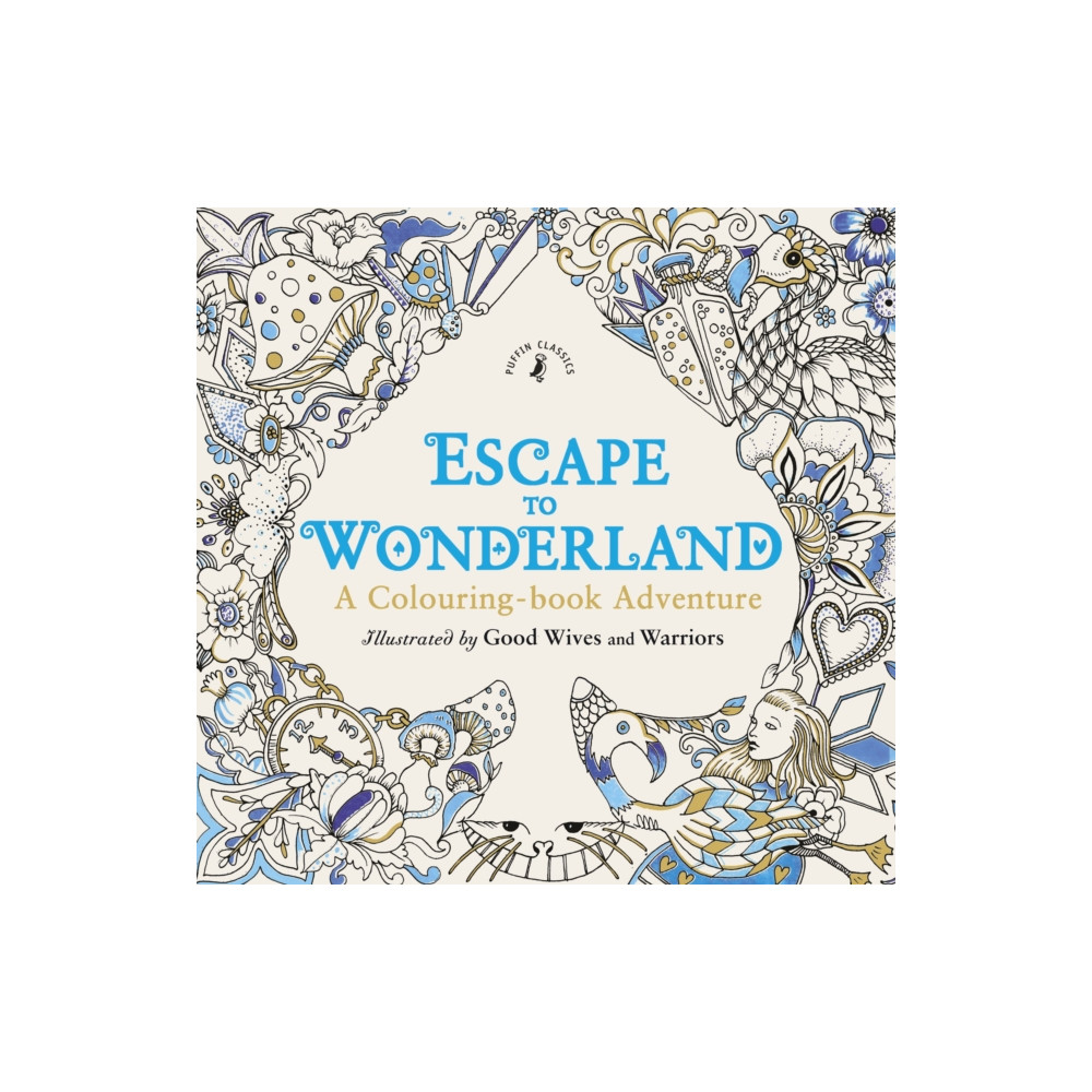 Escape to Wonderland: A Colouring Book Adventure (häftad, english) Penguin Random House Children's UK