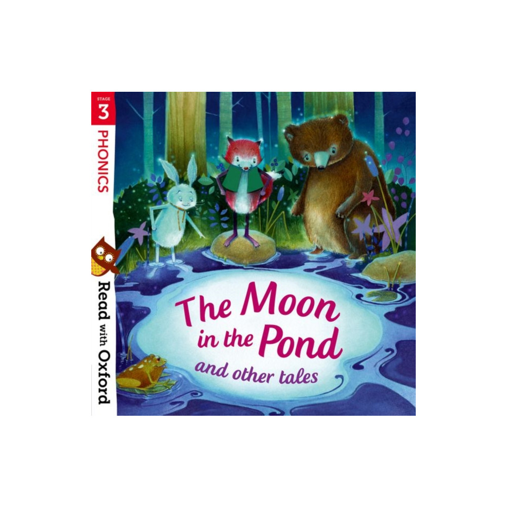 Read with Oxford: Stage 3: Phonics: The Moon in the Pond and Other Tales (häftad, english) Oxford University Press