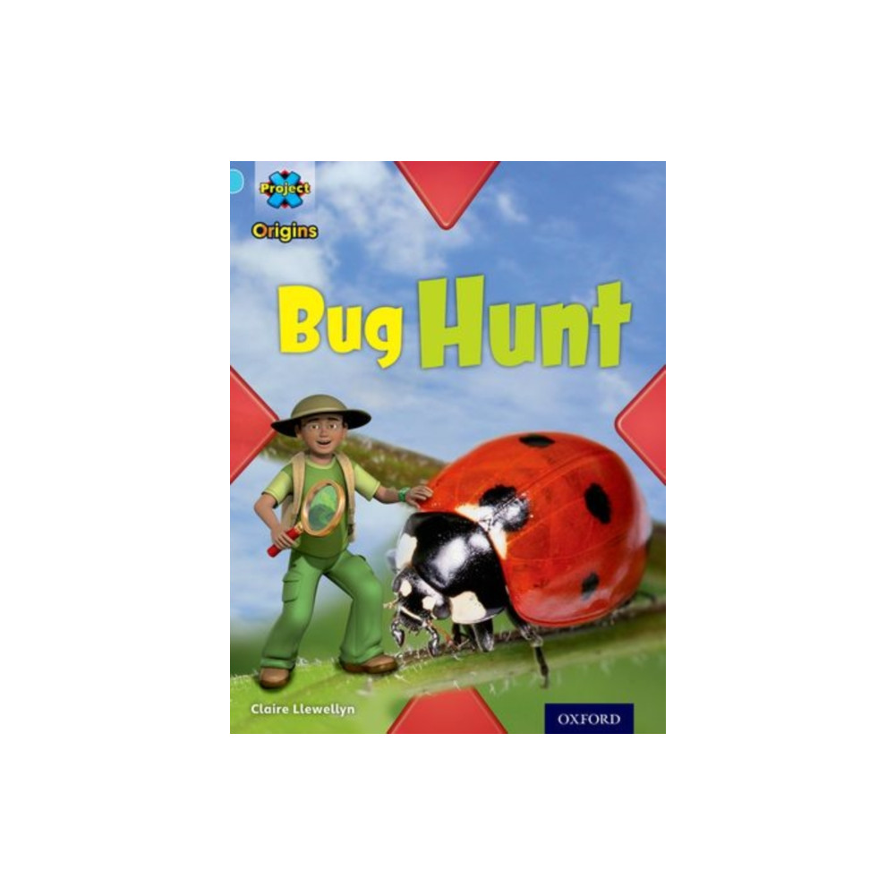Project X Origins: Light Blue Book Band, Oxford Level 4: Bugs: Bug Hunt (häftad, english) Oxford University Press