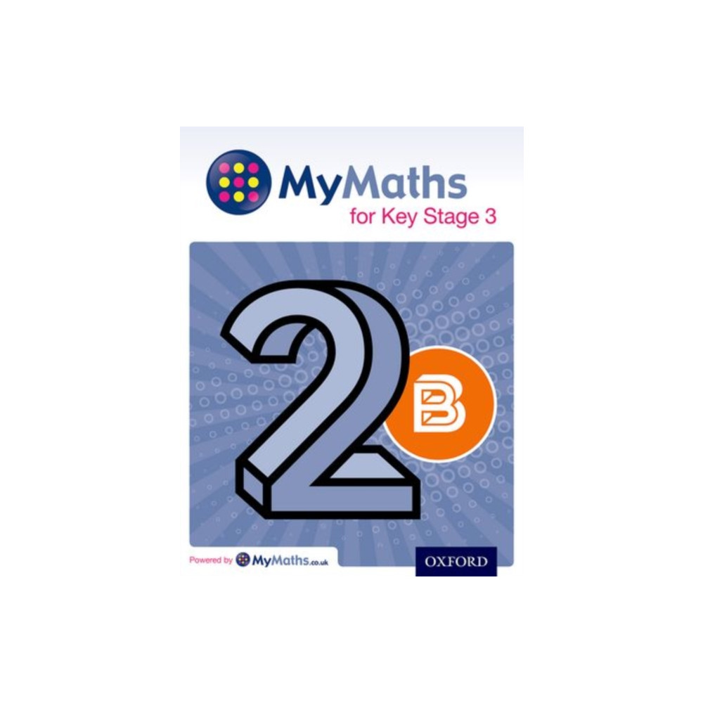 MyMaths for Key Stage 3: Student Book 2B (häftad, english) Oxford University Press
