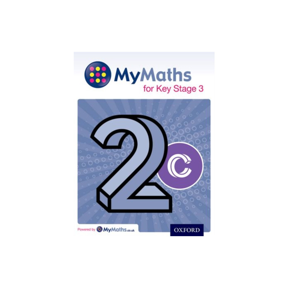 MyMaths for Key Stage 3: Student Book 2C (häftad, english) Oxford University Press