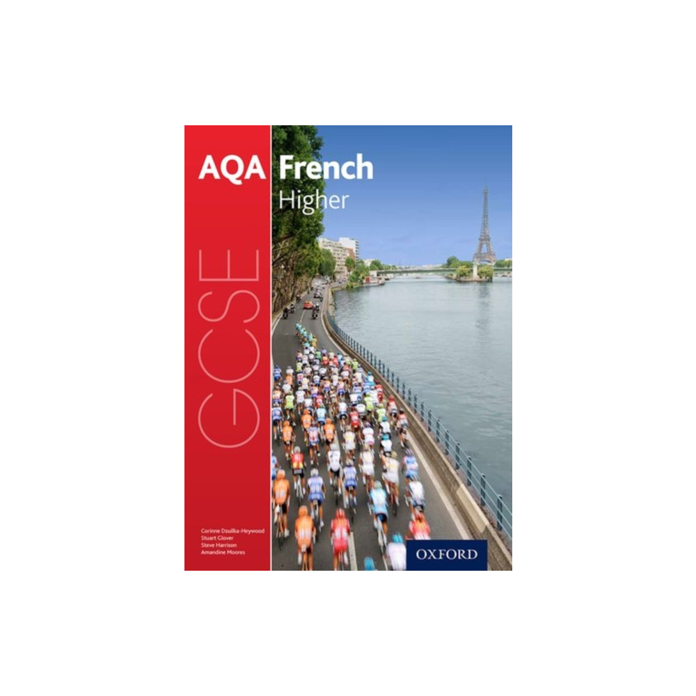 AQA GCSE French: Higher Student Book (häftad, english) Oxford University Press
