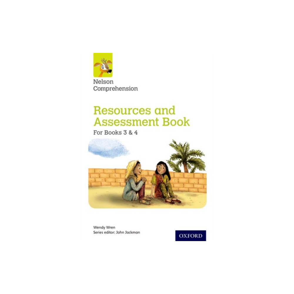 Nelson Comprehension: Years 3 & 4/Primary 4 & 5: Resources and Assessment Book for Books 3 & 4 (häftad, english) Oxford University Press