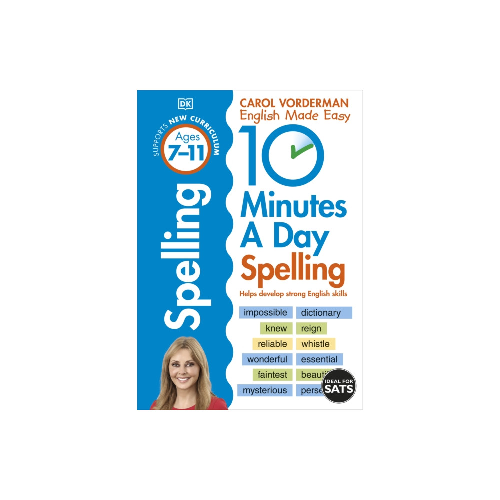 10 Minutes A Day Spelling, Ages 7-11 (Key Stage 2) (häftad, english) Dorling Kindersley Ltd