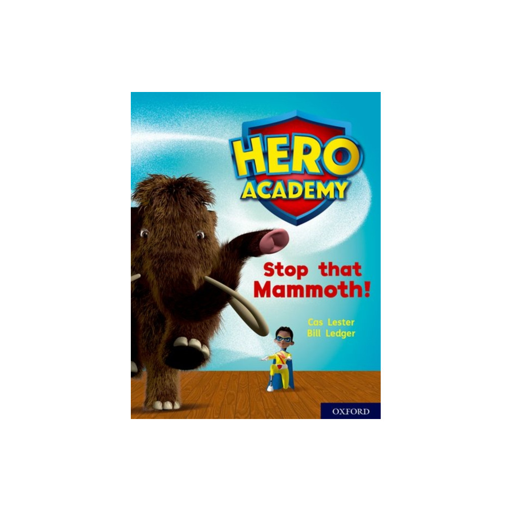 Oxford University Press Hero Academy: Oxford Level 8, Purple Book Band: Stop that Mammoth! (häftad, eng)