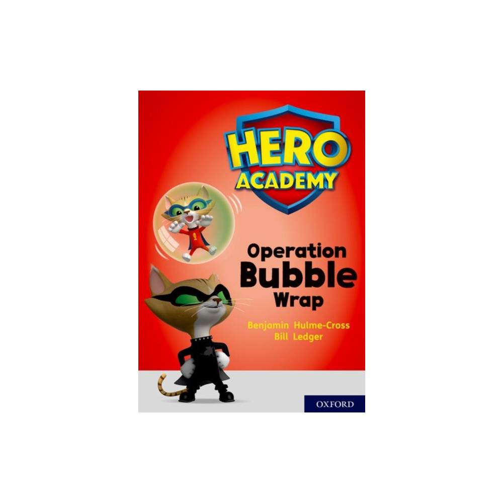 Hero Academy: Oxford Level 10, White Book Band: Operation Bubble Wrap (häftad, english) Oxford University Press