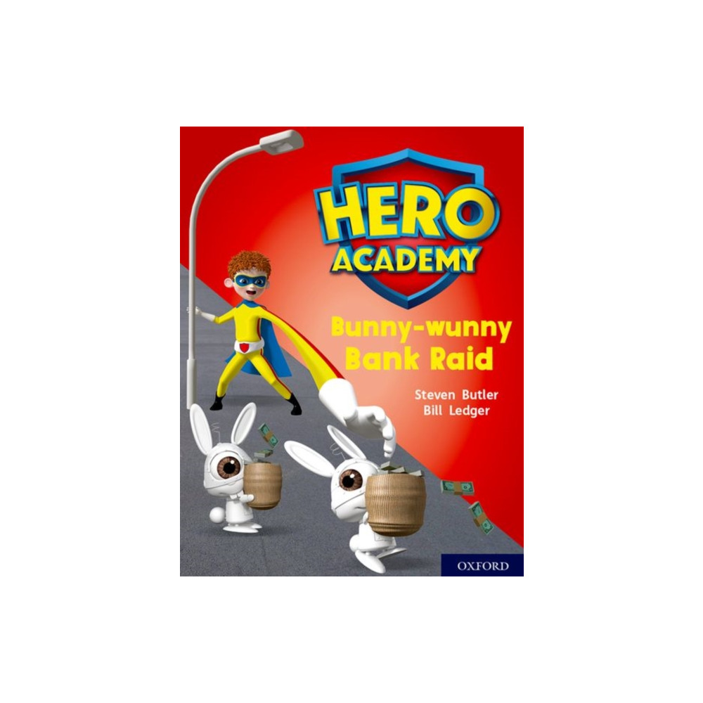 Hero Academy: Oxford Level 7, Turquoise Book Band: Bunny-wunny Bank Raid (häftad, english) Oxford University Press