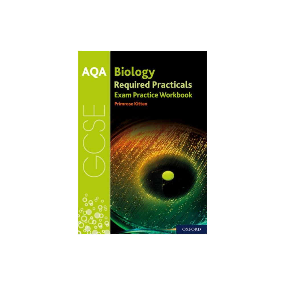 AQA GCSE Biology Required Practicals Exam Practice Workbook (häftad, english) Oxford University Press