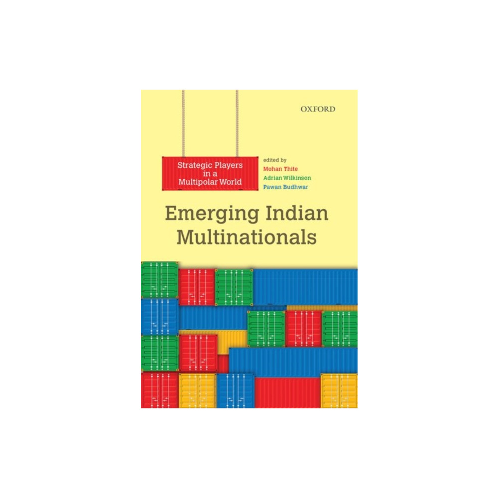 Emerging Indian Multinationals (inbunden, english) OUP India