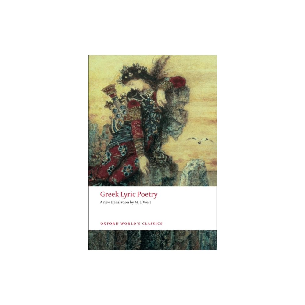Greek Lyric Poetry (häftad, english) Oxford University Press