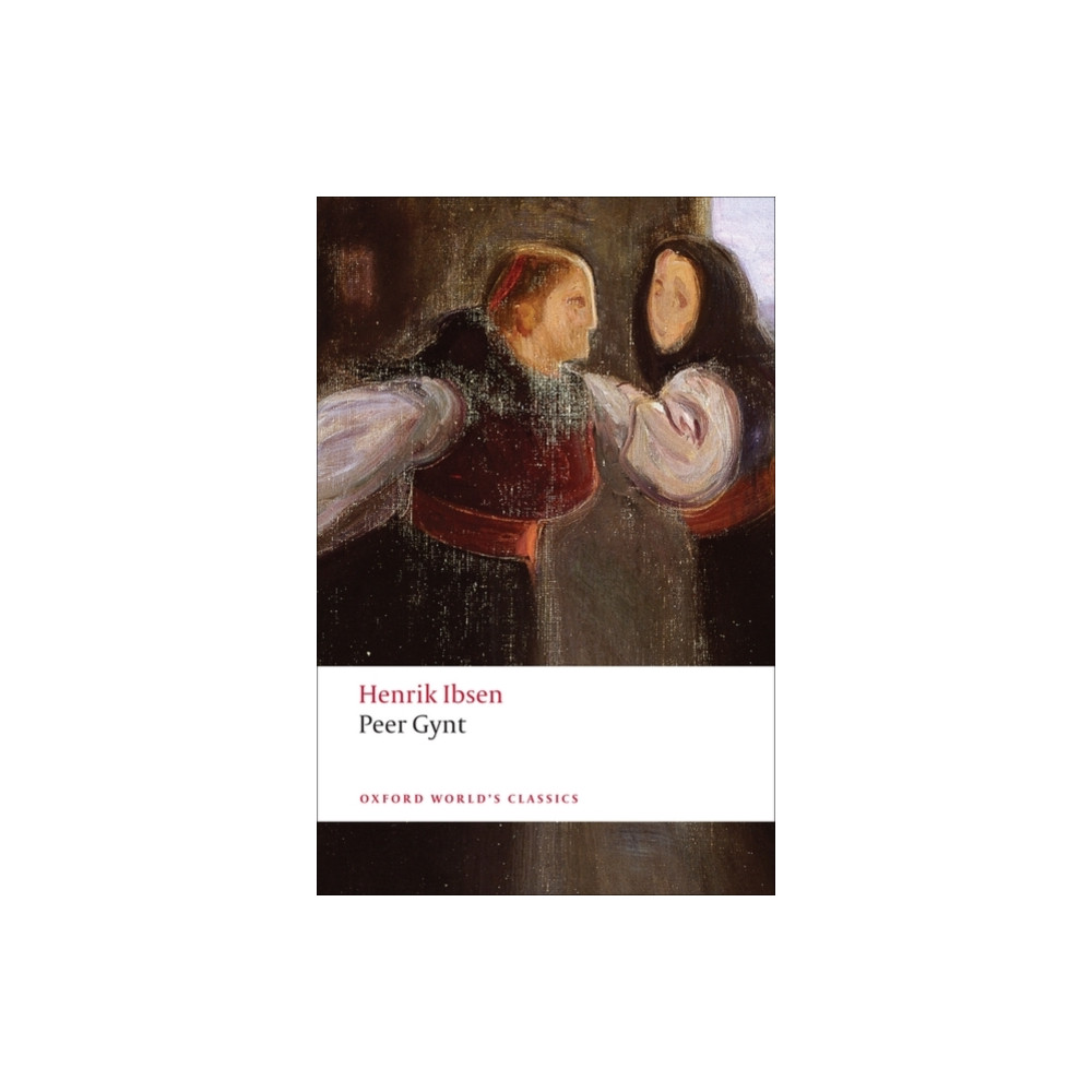 Peer Gynt (häftad, english) Oxford University Press