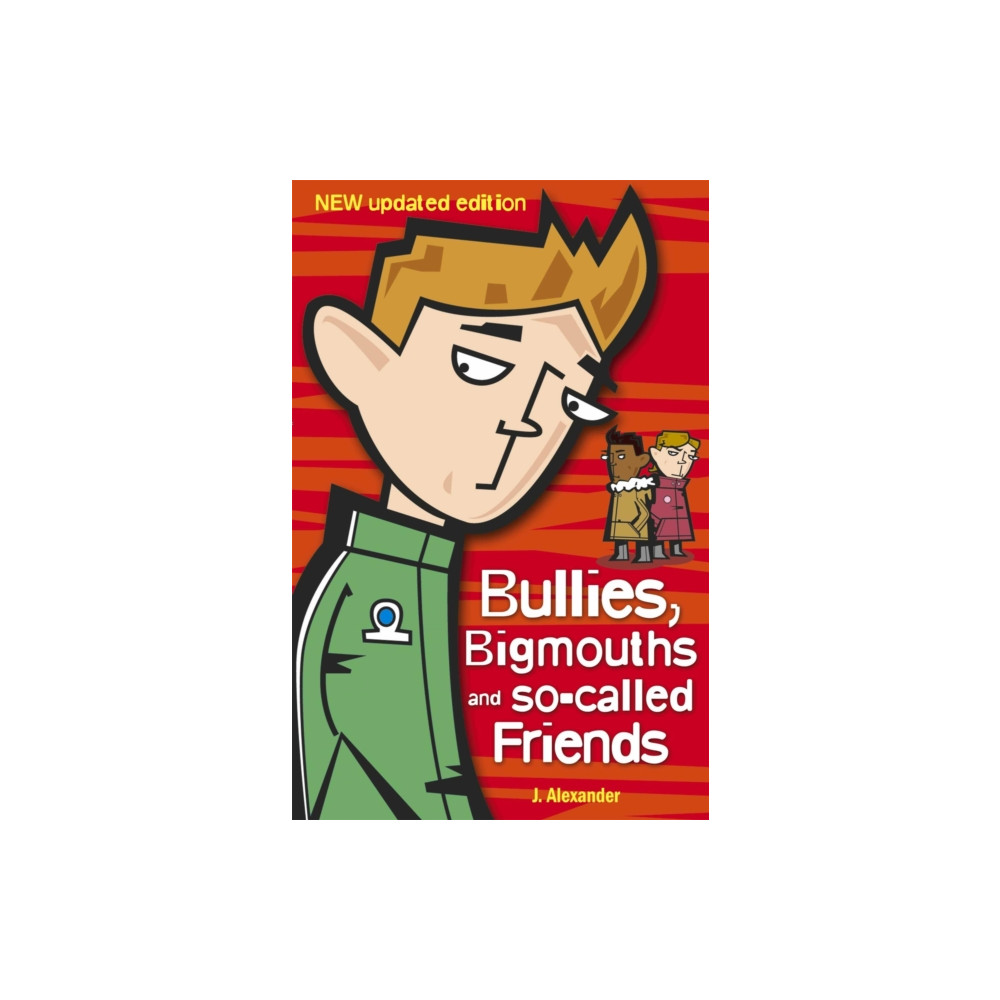 Bullies, Bigmouths and So-Called Friends (häftad, eng)