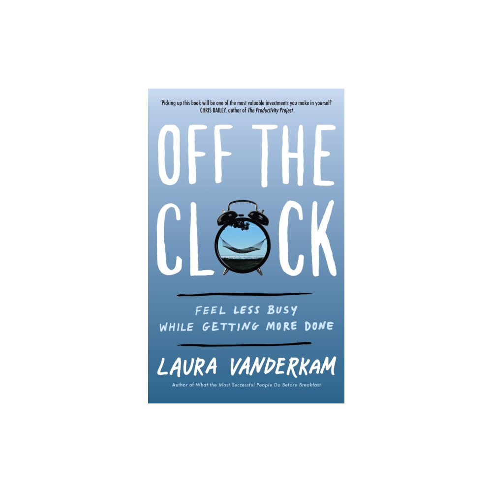 Off the Clock (häftad, english) Little, Brown Book Group