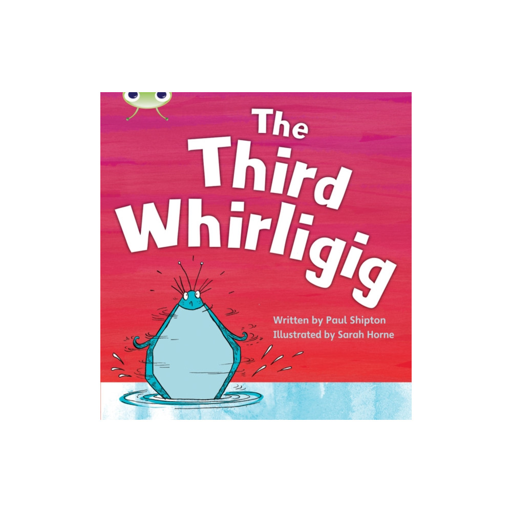 Pearson Education Limited Bug Club Phonics - Phase 5 Unit 20: The Third Whirligig (häftad, eng)