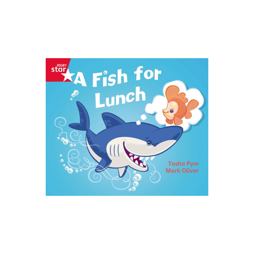 Pearson Education Limited Rigby Star Guided Phonic Opportunity Readers Red: A Fish For Lunch (häftad, eng)