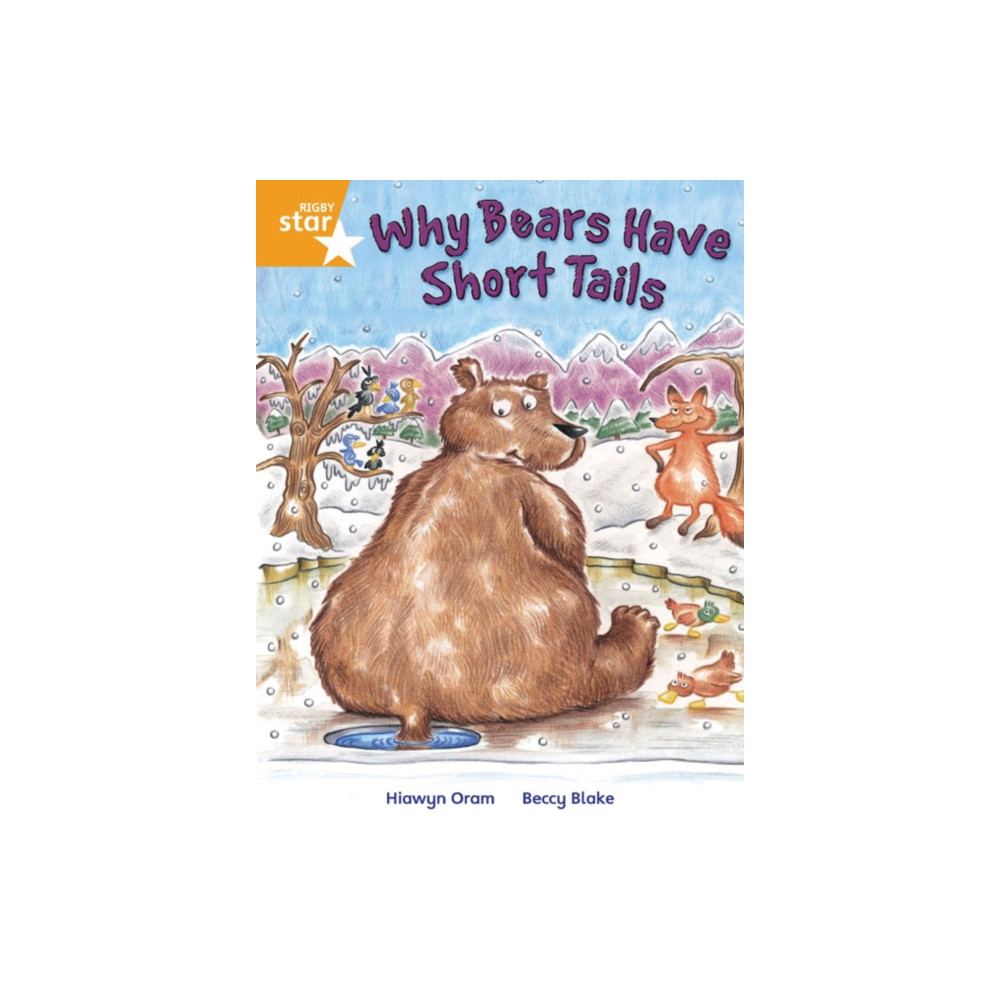 Rigby Star Independent Year 2 Orange Fiction Why Bears Have Short Tails Single (häftad, english) Pearson Education Limited