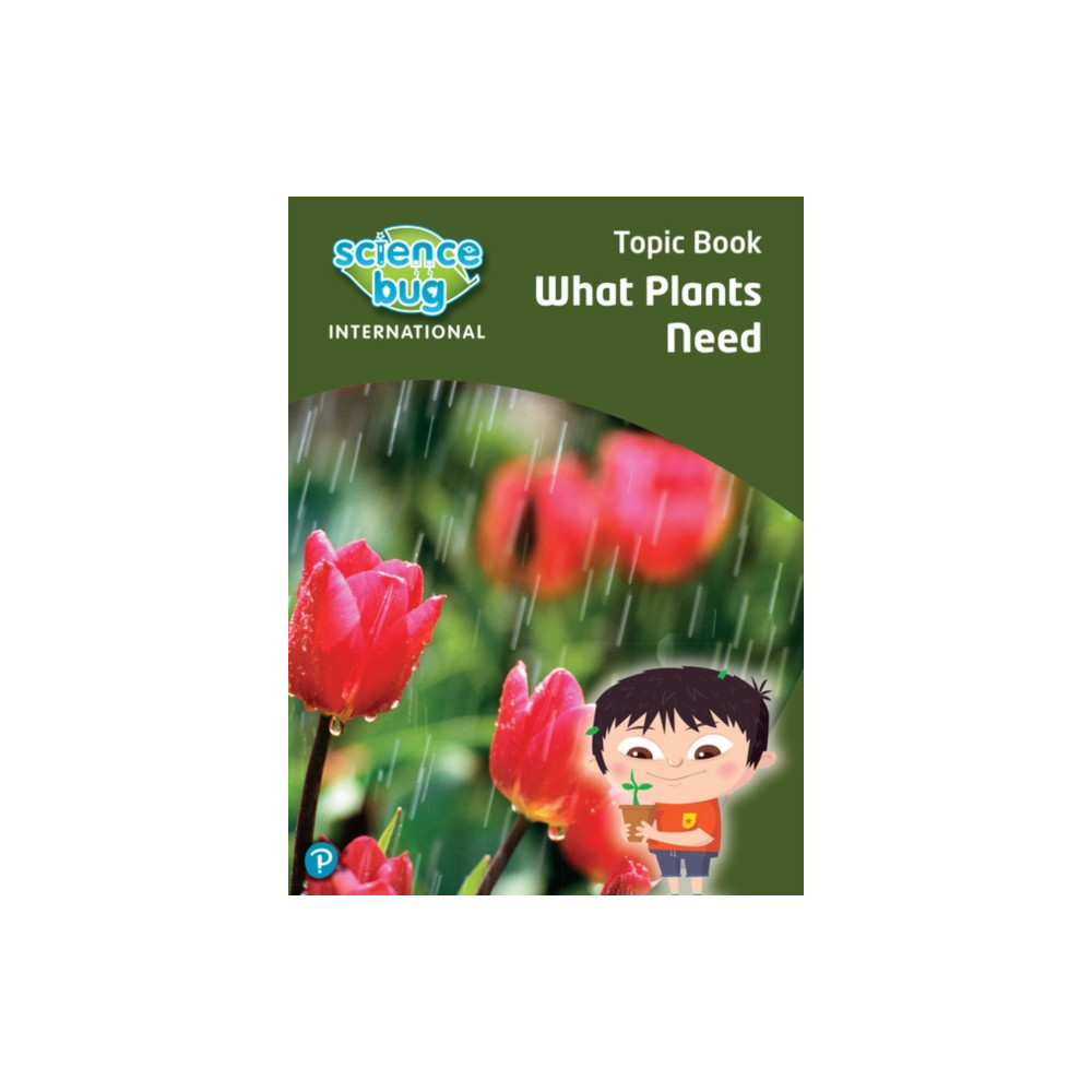 Science Bug: What plants need Topic Book (häftad, english) Pearson Education Limited