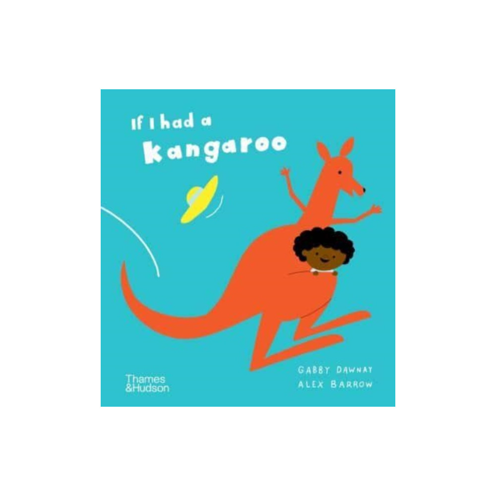 If I had a kangaroo (bok, board book, english) Thames & Hudson Ltd