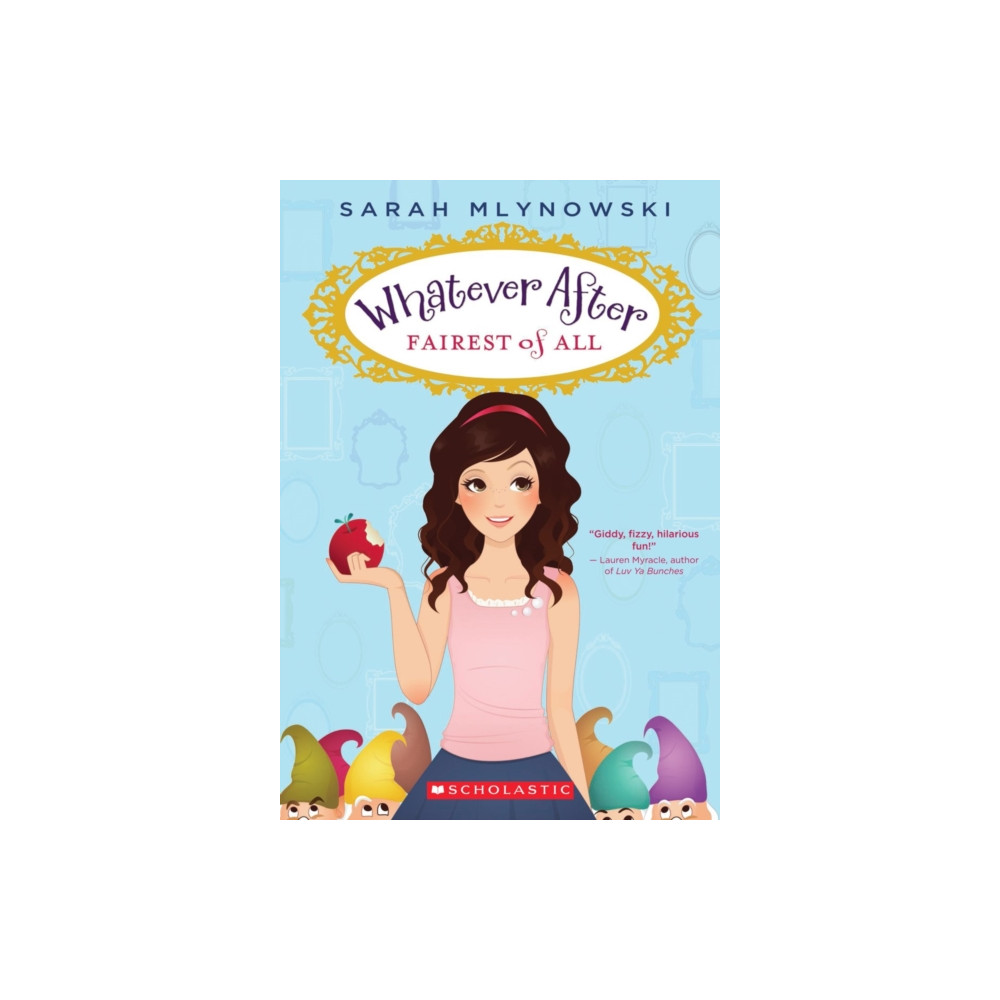 Fairest of All (Whatever After #1) (häftad, english) Scholastic Inc.