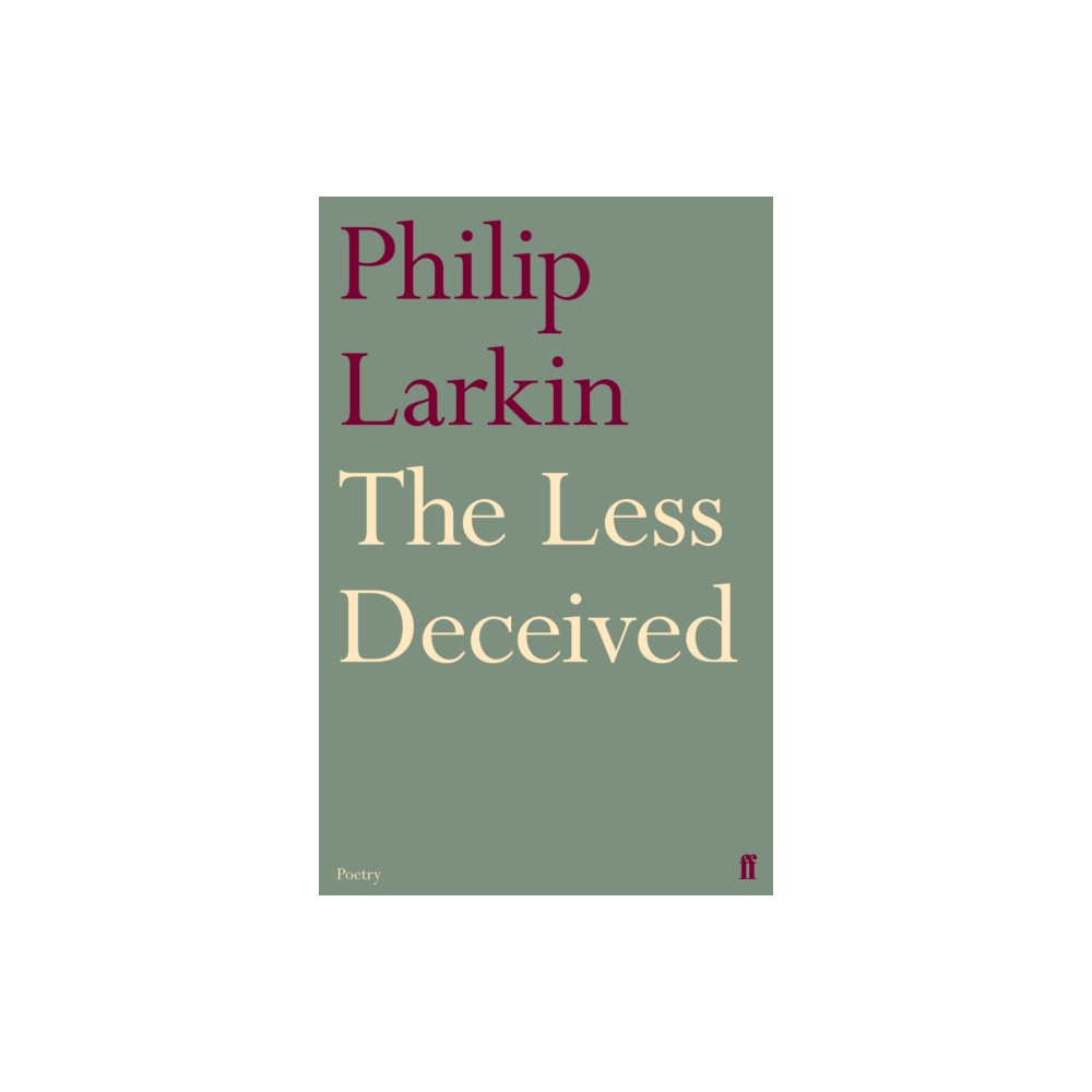 The Less Deceived (häftad, english) Faber & Faber