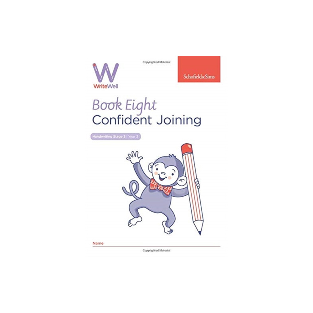 WriteWell 8: Confident Joining, Year 3, Ages 7-8 (häftad, english) Schofield & Sims Ltd