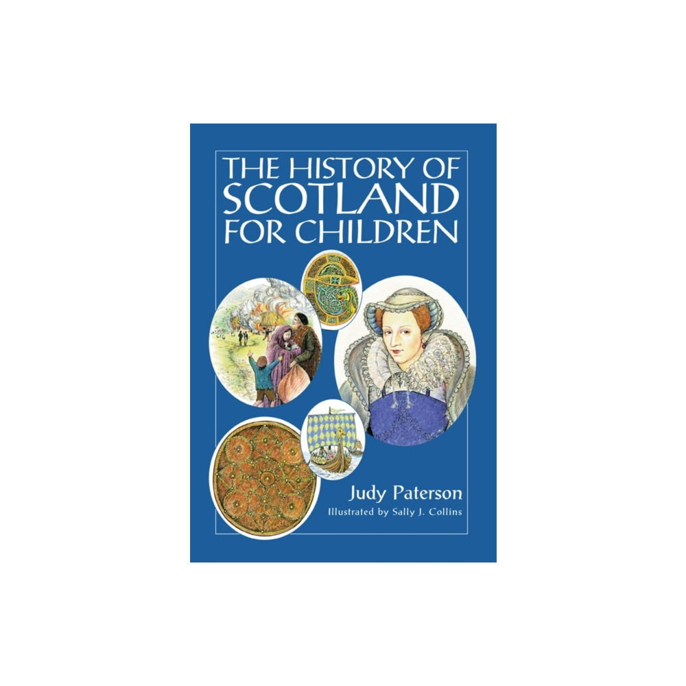 The History of Scotland for Children (häftad, english) Glowworm Books & Gifts Ltd