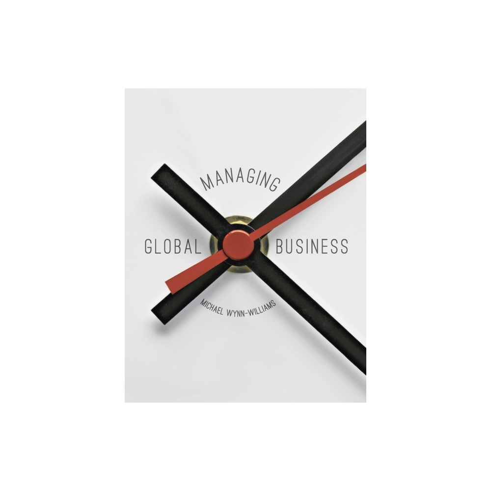 Managing Global Business (häftad, english) Bloomsbury Publishing PLC
