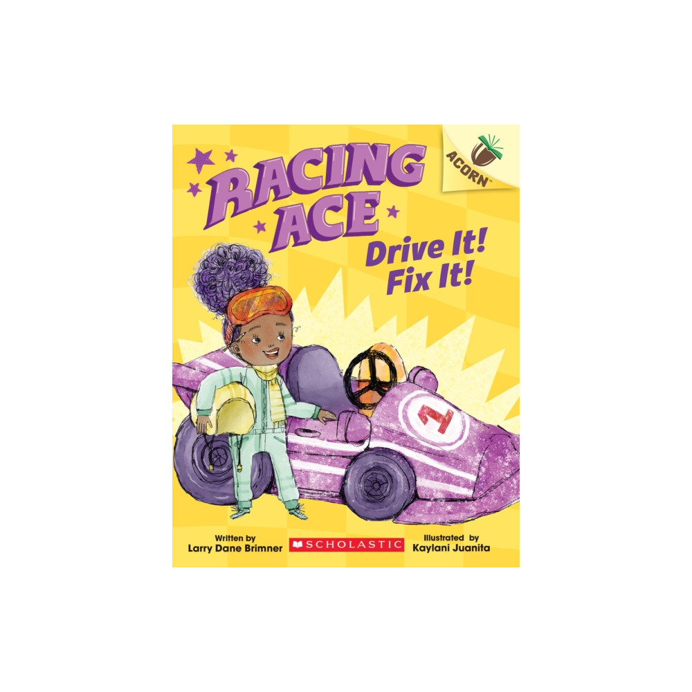 Drive It! Fix It!: An Acorn Book (Racing Ace #1) (häftad, english) Scholastic Inc.