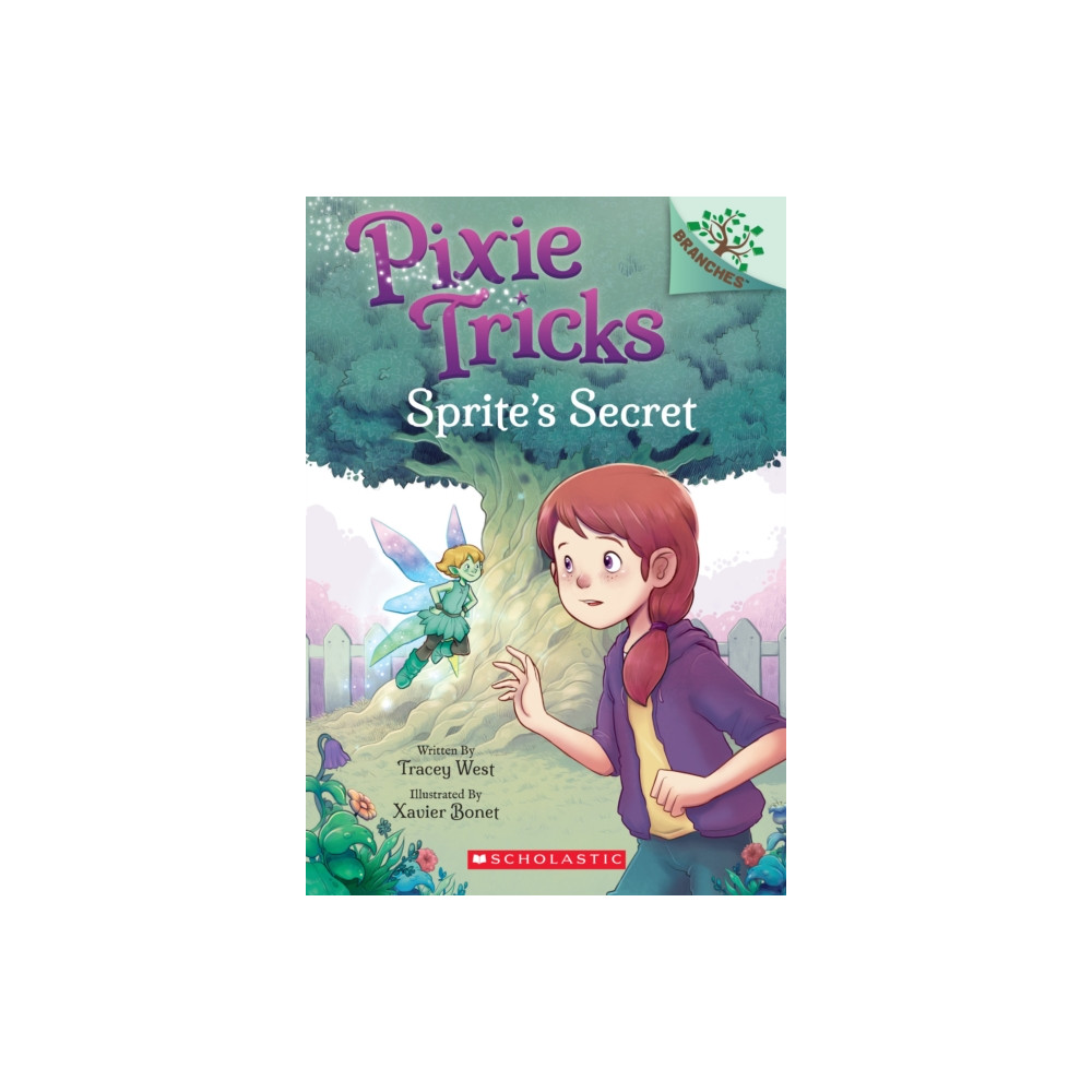 Sprite's Secret: A Branches Book (Pixie Tricks #1) (häftad, english) Scholastic Inc.