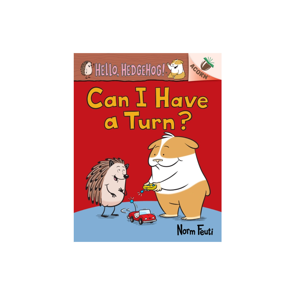 Scholastic Inc. Can I Have a Turn?: An Acorn Book (Hello, Hedgehog! #5) (inbunden, eng)