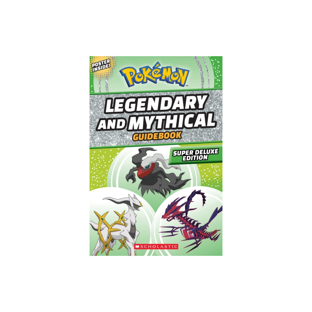Legendary and Mythical Guidebook: Super Deluxe Edition (häftad, english) Scholastic US